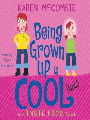 cover image of Being Grown Up Is Cool (Not!)